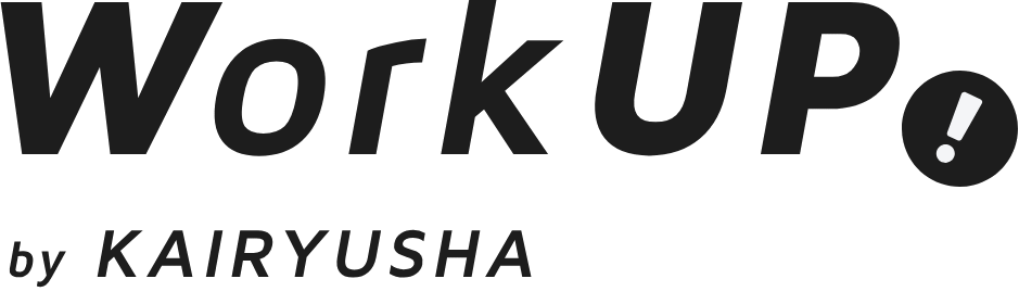WorkUP by KAIRYUSHA